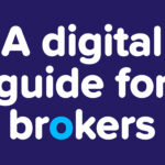 A digital guide for brokers